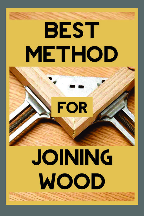 Joining, Wood, Joining Wood, Best, Method, Best Method Wood Joining Techniques, Types Of Joints, Wood Joining, Selection Project, Wood Joinery, Hand Saw, Project Design, Joinery, Sanding