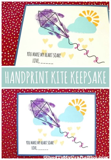 #gluedtomycrafts Handprint "You Make My Heart Soar" Kite Keepsake K Is For Kite Footprint, Handprint Kite Craft Preschool, Kite Paper Hearts, Kite Making Activity For Kids, Mother’s Day Kids Hand Print, Kites Craft, Baby Finger, Spring Art Projects, Spring Preschool