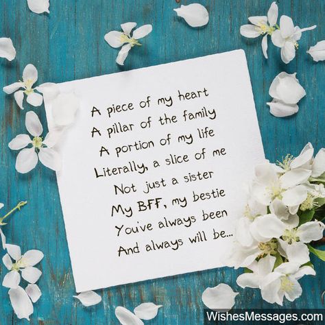 Birthday Poems for Sisters – WishesMessages.com Happy Birthday Sister Poems, Short Birthday Poems, Brother Poems From Sister, Poems For My Sister, Sister Poems Birthday, Friends Like Sisters, Happy Birthday Little Sister, Happy Birthday Wishes Sister, Short Birthday Wishes