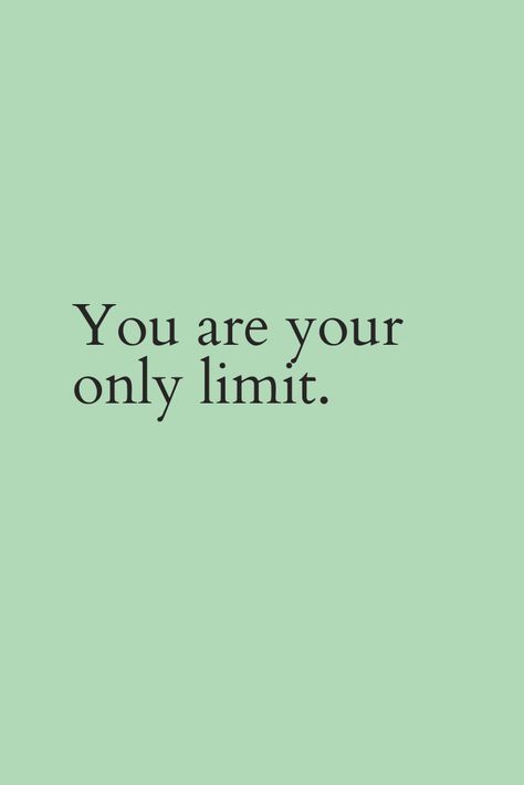 Dont Limit Yourself Quotes, Don't Limit Yourself, Journey Of Growth, Green Quotes, Trend Quote, Become Wealthy, Study Quotes, Feel Good Quotes, Study Motivation Quotes