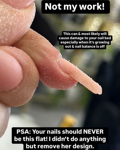 Educational Post❗️Not My Work‼️Posting this to educate clients & upcoming nail techs, Your nails should NEVER be this flat❗️This can cause damage to your nail bed. It is really important to have proper structure when laying acrylic! Clients make sure you do research about your nail techs when looking for one & keep nail safety in mind. Also nail techs it’s important to be consistently educating yourself. This is the foundation of nails the basics💅🏼 Laying acrylic is one thing being educated i... Educating Yourself, Nail Bed, The Basics, You Nailed It, Foundation, Canning, Nails, Bed