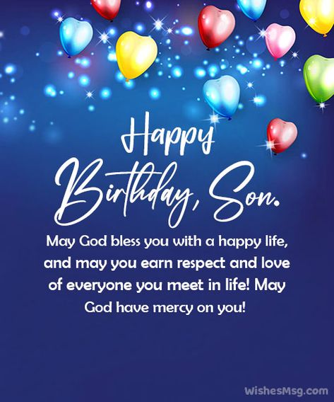 Birthday Blessings For Son, Blessed Birthday Wishes, Happy Birthday Son Wishes, Happy Birthday To My Son, Gm Wishes, Happy Blessed Birthday, Special Happy Birthday Wishes, For Son From Mom, Blessed Birthday