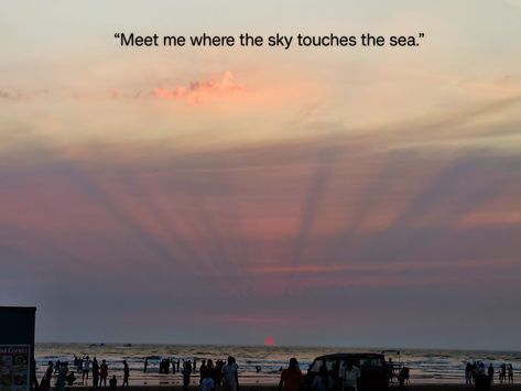 #Sunset #Sea #Sky Meet Me Where The Sky Touches The Sea, Sunset Aesthetic, The Sky, The Sea, Quick Saves