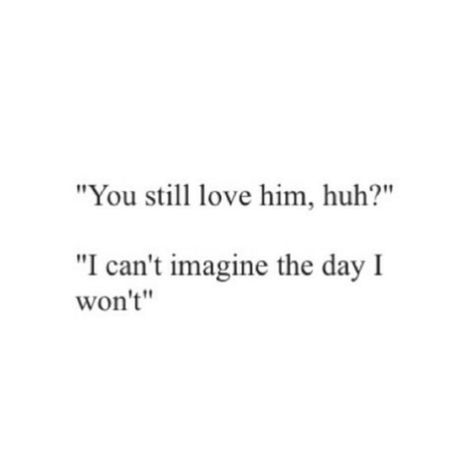 Eventually it fades away. When you don't have to carry it anymore but eventually can take a very long time. Consuming Love Quotes, Pretty Quotes Aesthetic Love, Vintage Aesthetic Love Quotes, Saved Me Quotes, Look Of Love Quotes, Quotes For Waiting For Him, I Still Love You Quotes For Him, He Likes Me Back Quotes, Him Pictures Aesthetic