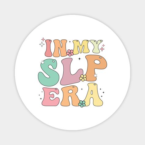 Embrace your journey in speech-language pathology with our 'In My SLP Era' tee! Perfect for professionals and enthusiasts alike, this shirt celebrates the impact of communication. Join the movement, wear your passion, and inspire change one word at a time.slp student, speech language pathologist student t-shirt, SLP student t-shirt, SLP gift, SLP teacher, slp teacher gift, therapist gift, -- Choose from our vast selection of magnets to match with your desired size to make the perfect custom mag… Speech Language Pathology Quotes, Speech Pathology Aesthetic, Slp Student, Speech Language Pathologist, Speech Therapist, Therapist Gifts, Speech Pathology, Speech Language Pathology, Speech Language Pathologists