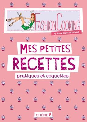 Livre Fashion Cooking Anne-Sophie