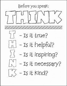 Before You Speak Think printable sheets to chose from and color ~ activity to do as a family too. Color Activity, Think Before You Speak, Education Positive, School Social Work, Therapeutic Activities, Counseling Activities, Child Therapy, Counseling Resources, Motiverende Quotes