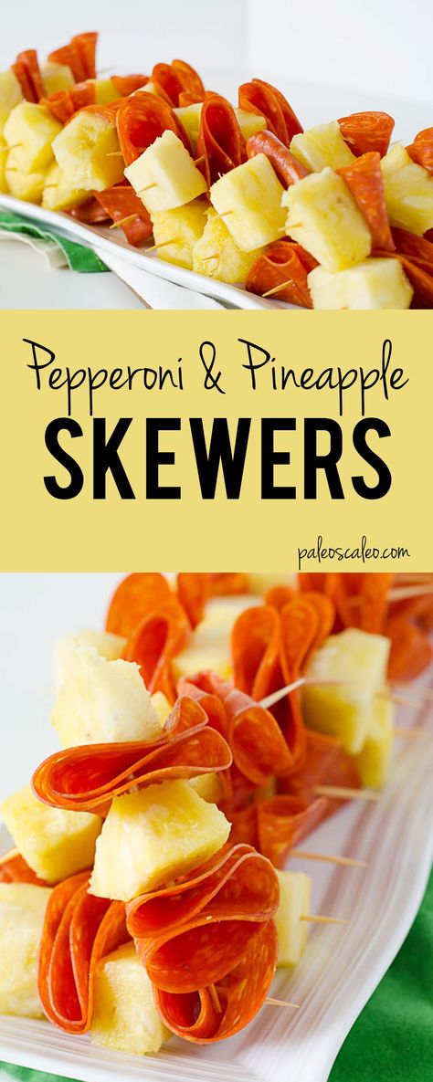 Pepperoni & Pineapple Skewers | PaleoScaleo.com Pineapple Appetizers, Pool Snacks, Pineapple Skewer, Pepperoni Recipes, Healthy Party Snacks, Skewer Appetizers, Whole30 Dinner Recipes, Healty Dinner, Dinner Appetizers