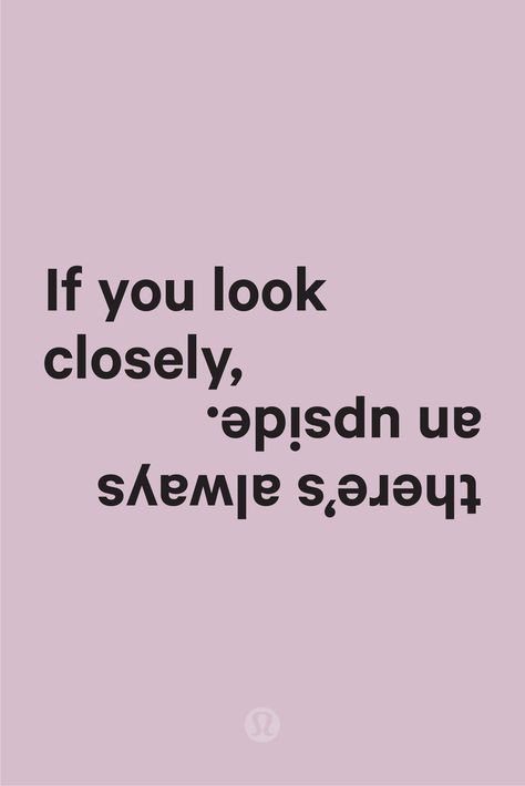 Life is full of ups, downs and upside downs—each can be a teacher depending on how you look at it. Life Is Full Of Ups And Downs Quotes, Life Has Ups And Downs Quotes, Upside Down Quotes, Look Up Quotes, Poetry Words, Wonderful Words, Life Advice, Some Words, Pretty Quotes