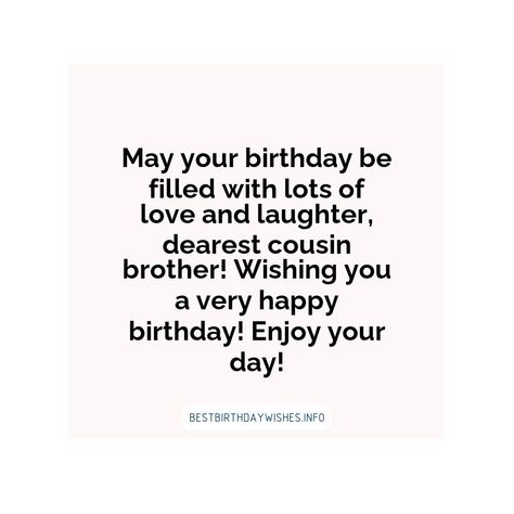 It's your cousin brother's birthday and you want to make it extra special. What better way to show him your love and appreciation than with a heartwar... | # #BirthdayWishes Check more at https://www.ehindijokes.com/birthday-wishes-for-cousin-brother/ Birthday Wishes For Cousin Brother, Birthday Wishes For Cousin, Birthday Msg, Happy Birthday Cousin, Best Cousin, Cousin Birthday, Happy Birthday Template, Brother Quotes, Brother Birthday