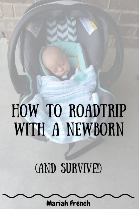 Traveling With 3 Month Old, Travel With A Newborn, Moving With A Newborn, Road Trip With A Newborn, Road Trip With Newborn, Road Trip With Infant, Traveling With Baby In Car, Traveling With Newborn, Roadtrip With Baby