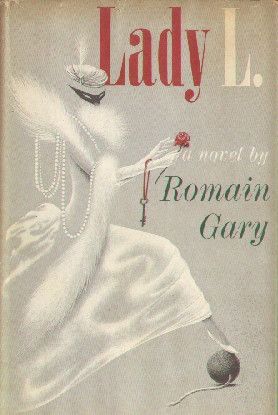 Lady.L by Romain Gary Romain Gary, Lady L, Vintage Romance, The Lady, Favorite Books, Good Books, Books To Read, Romance, Google Search