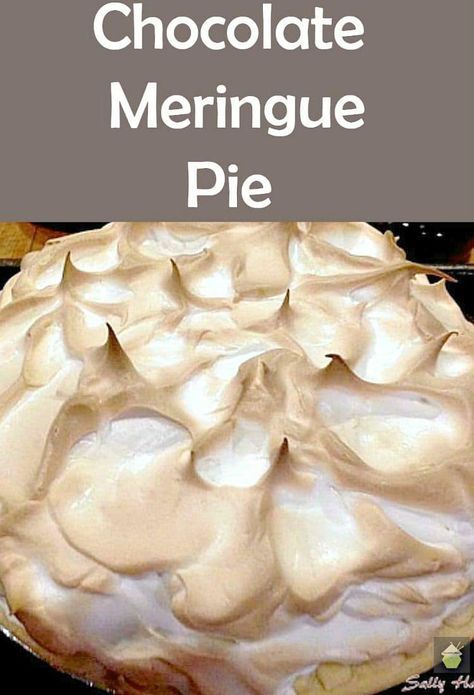 Old Fashioned Chocolate Meringue Pie, Chocolate Meringue Pie Recipe, Chocolate Meringue Pie, Yummy Pies, Hot Chocolate Fudge, Pie Easy, Chocolate Meringue, Chocolate Pie Recipes, Diy Easy Recipes