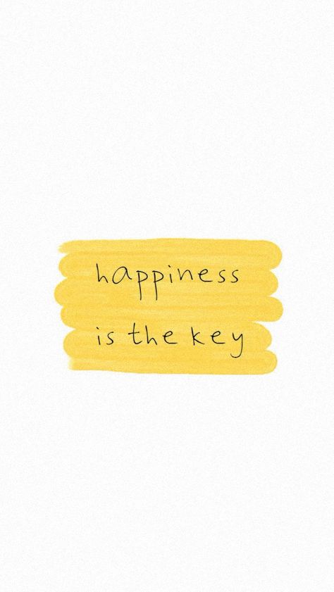 Happiness is the key Motivation Letter, Yellow Quotes, Vie Motivation, Wallpaper Iphone Quotes, Yellow Aesthetic, Mellow Yellow, Happy Thoughts, Happiness Is, Cute Quotes