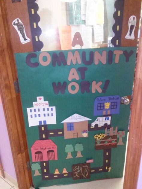 Community Helper Door Decor Community Helpers Preschool Decorations, Environment Crafts, Community Helpers Art, Community Neighborhood, Community Kindergarten, Community Helpers Week, Kindergarten Classroom Themes, Creative Curriculum Preschool, Home Daycare Ideas