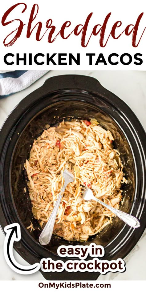 shredded chicken in a slow cooker shredded with two forks Best Shredded Chicken Tacos, Mexican Shredded Chicken Tacos, Best Shredded Chicken, Crockpot Tacos, Crockpot Shredded Chicken Tacos, Crockpot Shredded Chicken, Shredded Chicken Recipe, Pulled Chicken Tacos, Shredded Chicken Crockpot