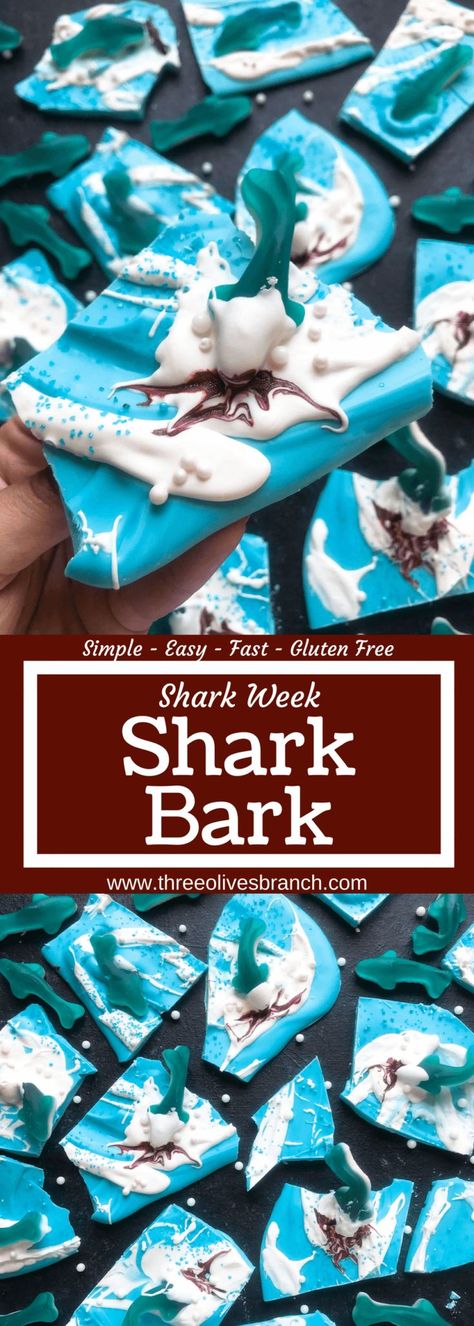 Shark Bark, Shark Week Recipes, Gummy Sharks, Bark Candy, Shark Week Party, Ocean Theme Party, Easy Dessert Recipe, Amazing Desserts, Treats Recipes