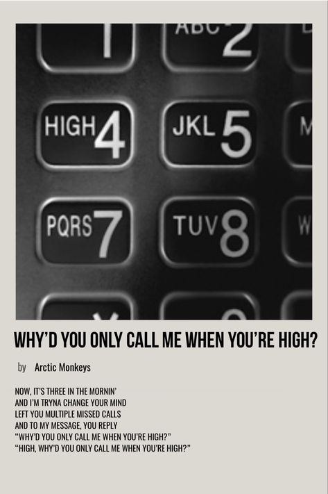 minimal polaroid song poster for why’d you only call me when you’re high? by arctic monkeys Why’d You Only Call Me When You High Poster, Polaroid Posters Songs Arctic Monkeys, Song Posters Arctic Monkeys, Arctic Monkeys Songs Poster, Arctic Monkeys Music Poster, Why Did You Only Call Me When You Are High, Why You Only Call Me, Artic Monkeys Song Poster, Polaroid Posters Arctic Monkeys