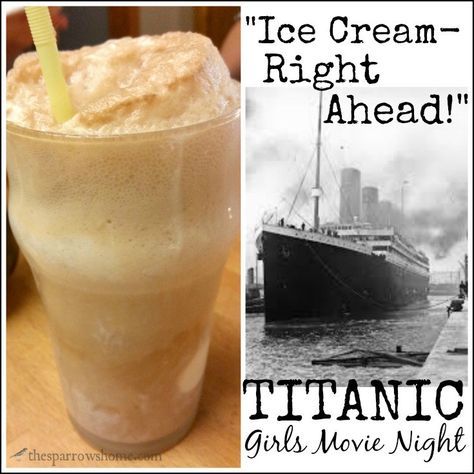 Ice cream floats make a perfect Titanic themed snack for your girls movie night! Titanic Food, Girls Movie Night, Movie Dinner, Girls Night Movies, Theme Snack, Themed Snacks, Movie Night Snacks, Ice Cream Floats, Movie Snacks