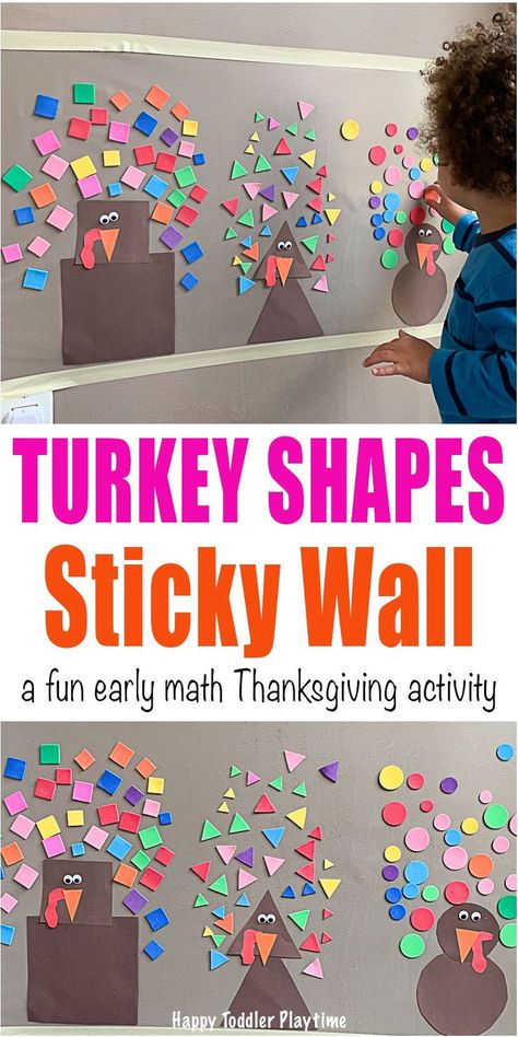 Thanksgiving Turkey Shapes Sticky Wall - HAPPY TODDLER PLAYTIME Let's create a fun early math Thanksgiving turkey shapes sticky wall using foam shapes. It's the perfect indoor fall activity for your toddler or preschooler. #thanksgivingcrafts #kidsactivities #earlylearning Turkey Shapes, Preschoolers Activities, Thanksgiving Math Activities, Easy Math Activities, Thanksgiving Activities Preschool, Thanksgiving Crafts For Toddlers, Toddler Math, Thanksgiving Toddler, Easy Math