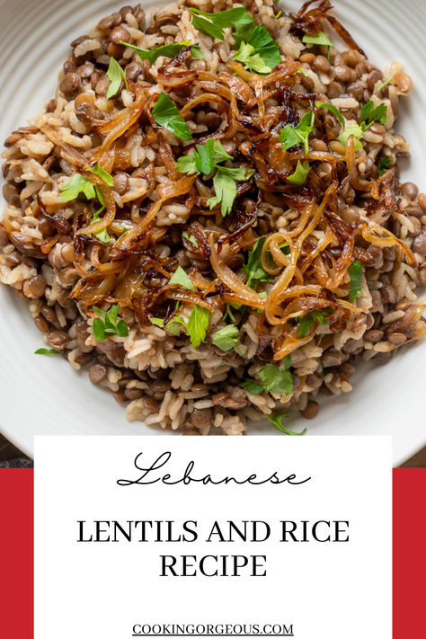 Middle Eastern dish made with green lentils, rice, and caramelised onions. Mejadra Recipe, Lentil And Rice Recipes, Authentic Mujadara Recipe, Lebanese Lentils And Rice Recipe, Lebanese Lentils And Rice, Lebanese Lentils, Mujadara Recipe, Lebanese Rice, Middle Eastern Rice