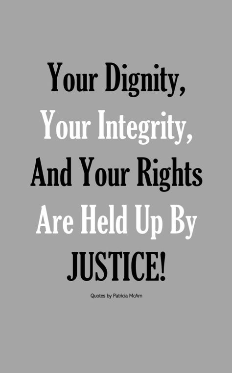 Justice Is Served Quotes, Divine Justice Quotes, Law Stickers, Human Rights Quotes, Flow Quotes, Ethical Principles, Independent Quotes, Justice Quotes, Magnolia House