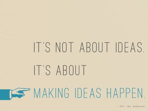 It’s not about ideas it’s about making ideas happen Developement Personnel, Fina Ord, Student Council, Intj, Facebook Posts, Quotable Quotes, Infj, Note To Self, Famous Quotes