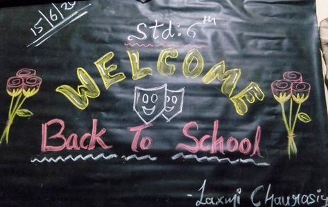 Black Board decoration | First day of the School | Back to School | 15th June, 2020 | #Being_Artism Welcome Back To School Blackboard, Welcome Board For Kindergarten, Black Board Decoration, Back To School Blackboard, First Day Of The School, School Blackboard, Blackboard Art, Math Addition Worksheets, School Reopen