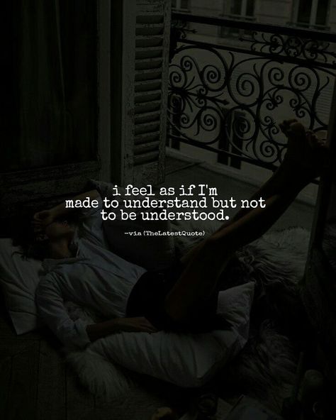 i feel as if I'm made to understand but not to be understood. #thelatestquote #quotes I'm Not Who I Used To Be Quote, Not Understood Quotes, Strange Quotes, Zen Pencils, Pole Dancing Quotes, Dancing Quotes, Latest Quotes, Unicorn Quotes, To Be Understood