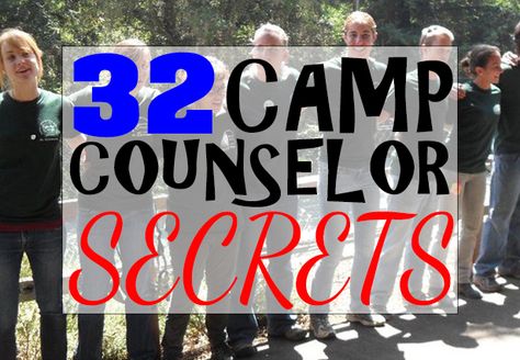 32 CAMP COUNSELOR SECRETS Church Camp Counselor, Counselor Activities, Summer Camp Packing, Camp America, Summer Camp Counselor, Camping With Teens, Youth Camp, Church Camp, Fall Camping