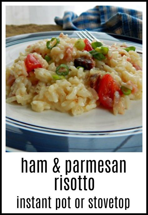 Instant Pot Leftover Ham Recipes, Ham Risotto, Risotto Instant Pot, Ham Ideas, Ham Leftovers, Pressure Cooker Rice, Parmesan Risotto, Rice Cooker Steamer, Leftover Ham Recipes