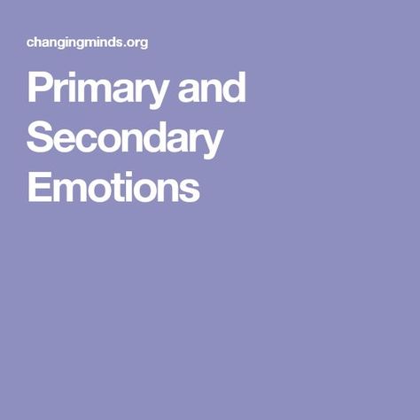 Primary and Secondary Emotions Secondary Emotions, Ithaca College, Primary And Secondary Sources, Teaching Secondary, College Library, Secondary Source, Therapy Tools, Neurology, Social Work