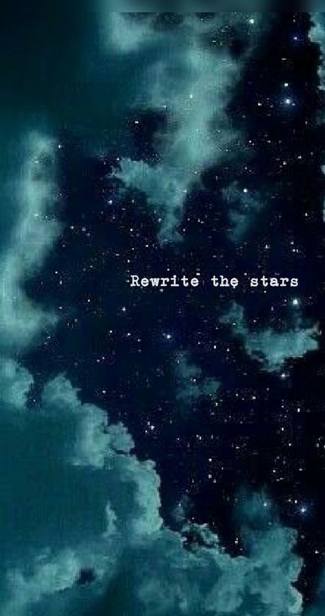 Rewrite The Stars Tattoo, Rewrite The Stars Aesthetic, Rewrite The Stars Wallpaper, Star Crossed Lovers Aesthetic, Quote Photography, Proud Quotes, Rewrite The Stars, American Stuff, The Stars