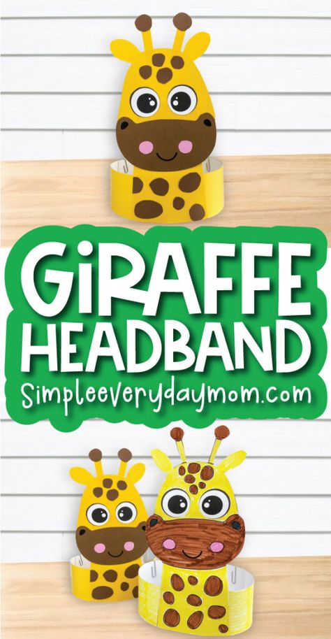 Animal Kingdom Activities For Kids, Animal Headbands Craft For Kids, Giraffe Headband Craft, Giraffe Crafts For Kids, Animal Themed Classroom, Giraffe Craft, Zoo Animal Activities, Safari Crafts, Zoo Animal Crafts