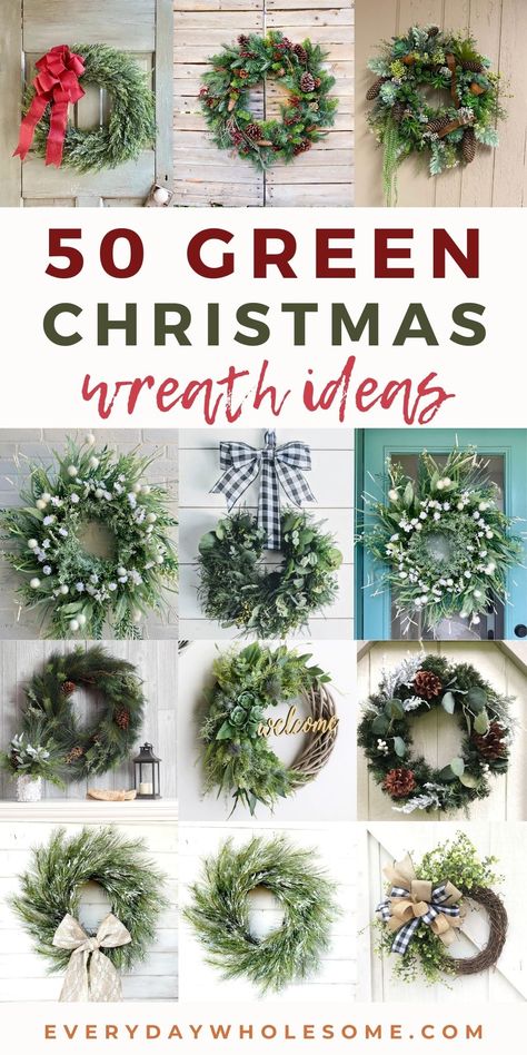 Diy Green Wreath, Homemade Christmas Wreaths & Garlands, Christmas Greenery Wreath Ideas, Diy Green Christmas Wreath, Christmas Pine Wreaths Diy, Green Wreaths For Front Door Christmas, Christmas Wreath Ideas For Outside Windows, Christmas Wreath Ideas Evergreen, Evergreen Christmas Wreaths Diy