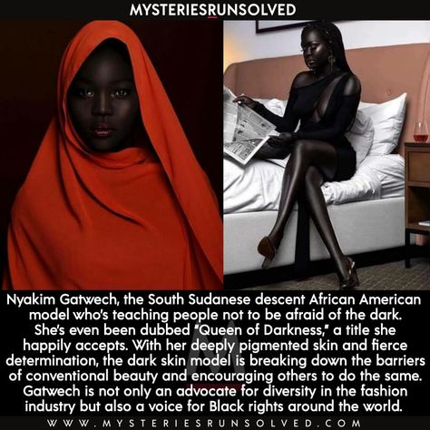 Ancient Mysteries Creepy, Nyakim Gatwech, Conventional Beauty, Fun Facts About Dogs, Pigmented Skin, Fun Facts Mind Blown, South Sudanese, Mysterious Things, Dark Skin Models