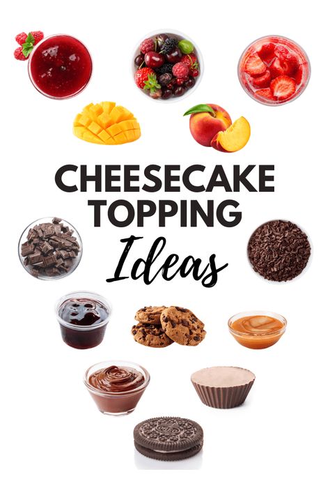 Transform your store-bought cheesecake into a decadent dessert with these 17 topping ideas. From strawberry sauce to chopped up Oreo's, these tasty toppings will make everyone happy. Toppings For Mini Cheesecakes, Build Your Own Cheesecake Bar, Cheesecake Toppings Bar Ideas, Mini Cheesecake Toppings, Store Bought Cheesecake Hacks, Mini Cheesecake Topping Ideas, Toppings For Cheesecake Ideas, Costco Cheesecake Hack, Decorate Cheesecake Ideas