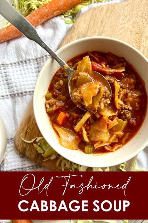 A bowl of Old Fashioned Cabbage Soup on a small cutting board Halupki Soup Recipe, Old Fashioned Cabbage Soup, Halupki Soup, Cabbage Borscht Soup, Hamburger Cabbage Soup, Stewed Cabbage, Ground Beef And Cabbage, Cabbage And Sausage, Chicken And Cabbage