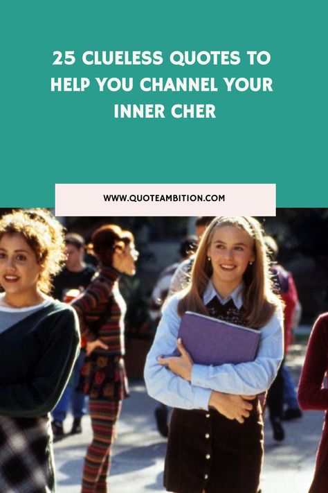 25 Clueless Quotes to Help You Channel Your Inner Cher https://www.quoteambition.com/clueless-quotes Cher Clueless Iconic Lines, Clueless Captions, Cher Quotes Clueless, Iconic Lines From Movies, 2000s Movie Quotes, Iconic Tv Quotes, Clueless Movie Quotes, Movies Like Clueless, 90s Movies Quotes