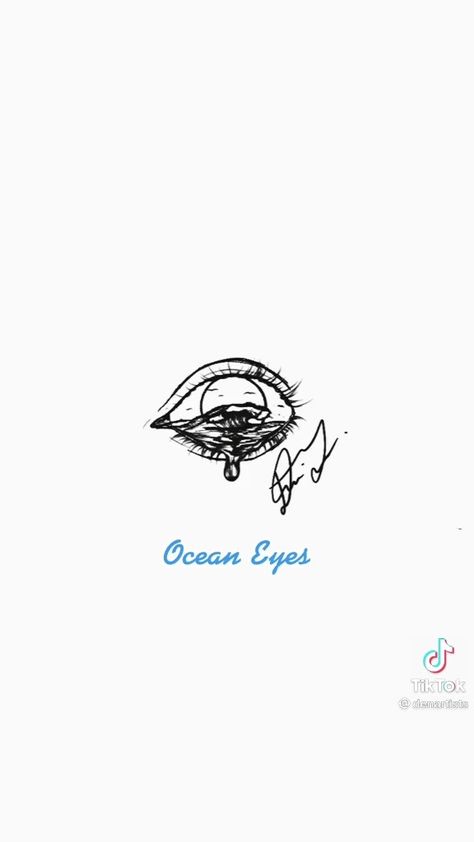 Drawing creds: @denartists on tiktok Ocean Eyes Tattoo, Billie Eilish Inspired Tattoos, Billie Eilish Tattoo Ideas, Billie Eilish Ocean Eyes, Ocean Eyes, Getaway Car, Eye Tattoo, Cute Wallpaper Backgrounds, Billie Eilish