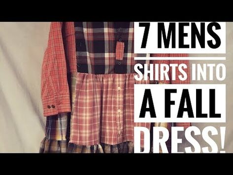 How to take 7 men’s shirts and create a funky patchwork fall shirt dress! - YouTube Mens Flannel Shirt Refashion, Upcycle Mens Dress Shirt, Flannel Shirt Refashion, Shirt Dress Fall, Dress For Fall, Mens Flannel Shirt, Women Diy, Fall Shirt, Dress Shirts For Women