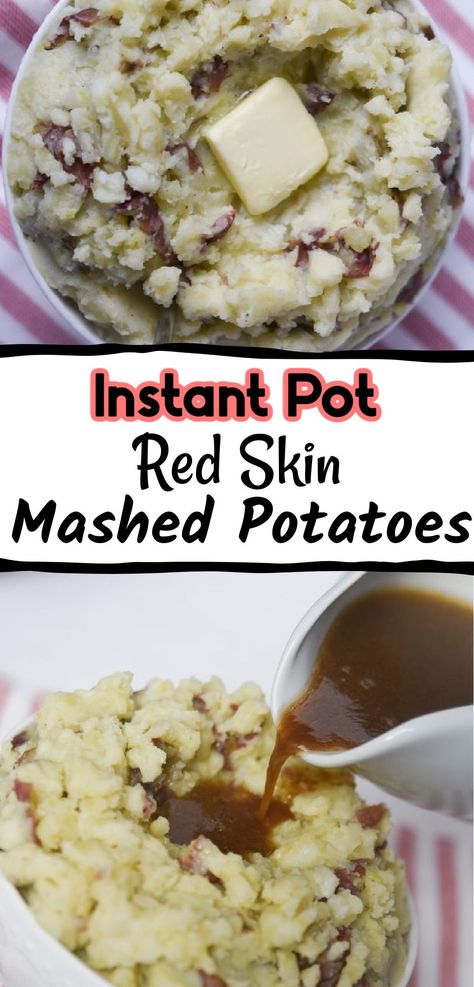 Mashed Potatoes With Skin, Instant Pot Red Potatoes, Red Skin Mashed Potatoes, Instant Pot Mashed Potatoes, Creamy Mashed Potatoes Recipe, Mashed Red Potatoes, Perfect Mashed Potatoes, Easy Mashed Potatoes, Red Skin Potatoes