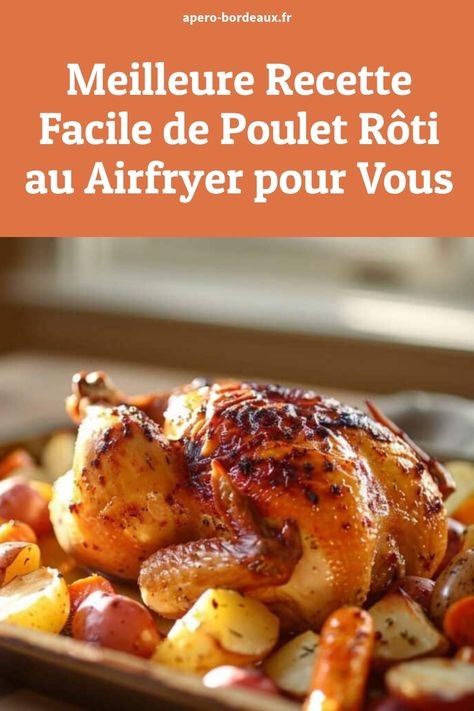 Poulet rôti doré et croustillant cuit au Airfryer, entouré de pommes de terre rôties et d'autres légumes sur une plaque. Air Fryer