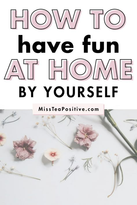 Activities For Yourself, Fun Activities To Do At Home By Yourself, Weekend Ideas Things To Do At Home, Things To Do On Break At Home, Sunday Fun Day Ideas, Things To Do By Yourself On The Weekend, What To Do In Holidays At Home, Activities When Bored At Home, What To Do By Yourself At Home