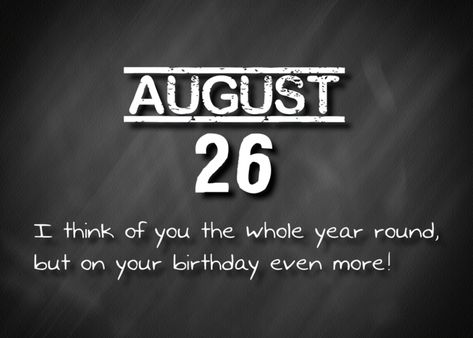 Birthday August 26th card 26 August Birthday, August Birthday, August 26, I Think Of You, Card Card, Tarot Card, Tarot Cards, Collage, Birthday