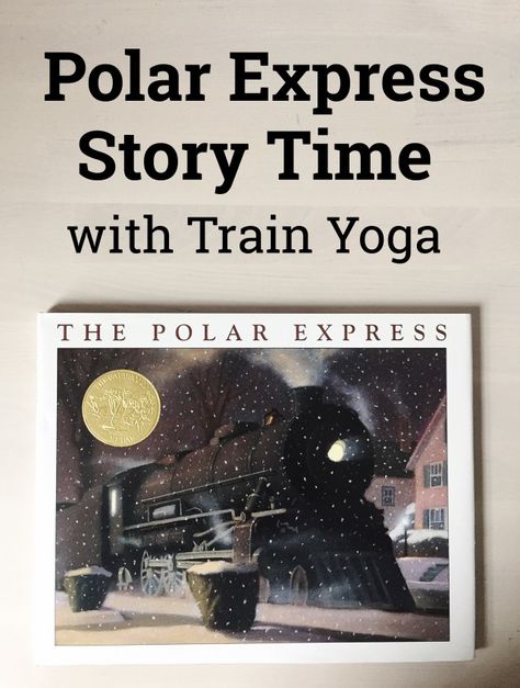 Polar Express Story Time with FREE Train Yoga Printable from My Storytime Corner | Christmas | Children's Books | Group Time | Preschool | Kindergarten | Train Unit Polar Express Book, Polar Express Activities, Polar Express Theme, Chris Van Allsburg, The Polar Express, Christmas Tale, Polar Express, Preschool Christmas, Christmas Book