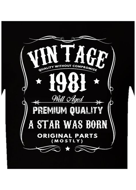 Vintage 1981 Mostly Original Parts T shirt 35th by CoolTeesOnline Birthday Greetings For Facebook, 80s Party Decorations, 50th Birthday Gifts For Men, 35 Years Old, Turning 50, 40th Birthday Cakes, 35th Birthday, 80s Party, Birthday Gifts For Husband