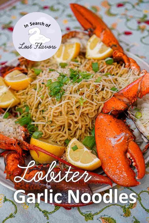 Lobster Garlic Noodles — In Search of Lost Flavors Lobster Garlic Noodles, Lobster Noodles, Lobster Recipes Tail, How To Cook Lobster, Garlic Noodles, Lobster Recipes, Cooking Wine, Spoil Yourself, Egg Noodles