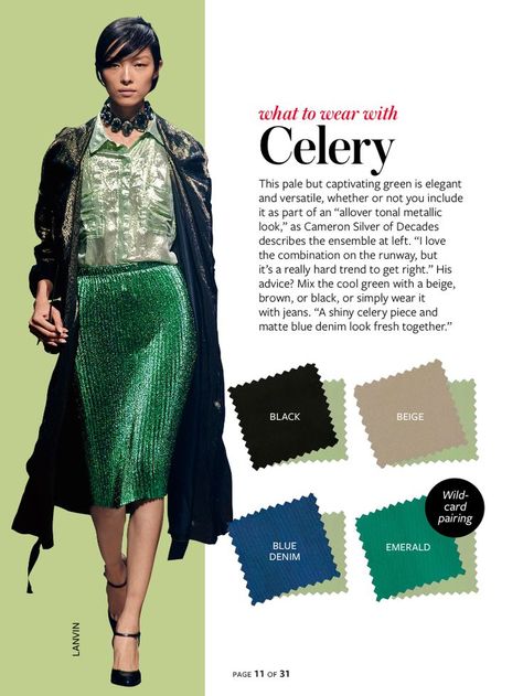 Celery: pale green Instyle Color Crash Course, Colour Combinations Fashion, Mode Tips, Color Combinations For Clothes, Amal Clooney, Fashion Vocabulary, Instyle Magazine, Color Crush, Color Pairing