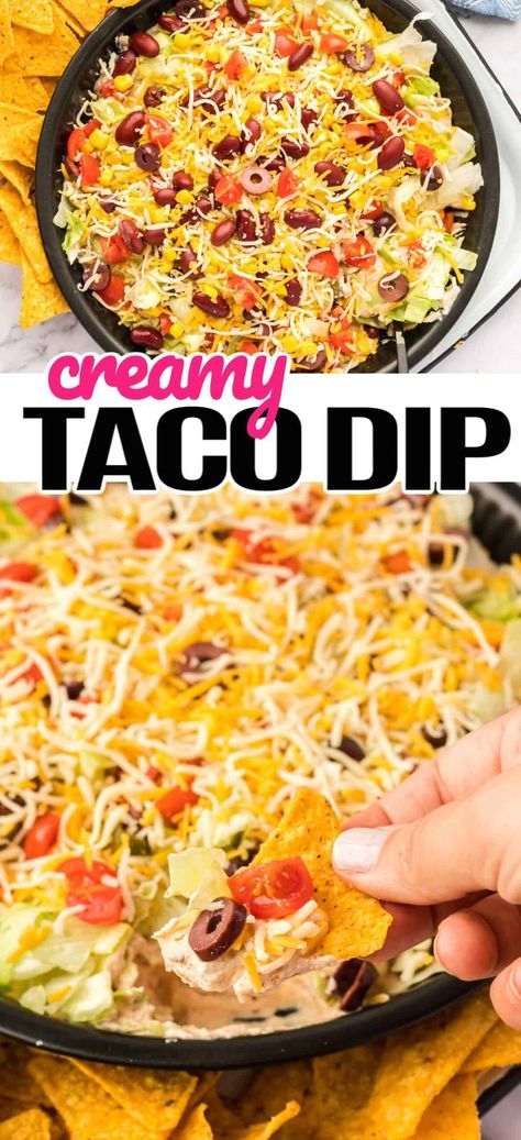 Homemade Taco Dip Recipe, Dips With Tortilla Chips, Creamy Taco Dip, Taco Dips, Pico Salsa, Best Chip Dip, Baked Pita Chips, Dip For Tortilla Chips, Taco Dip Recipe